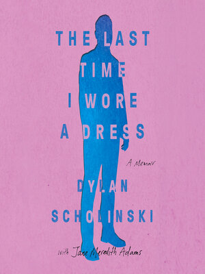 cover image of The Last Time I Wore a Dress